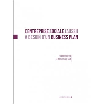 L'entreprise Sociale (aussi) A Besoin D'un Business Plan - Broché ...