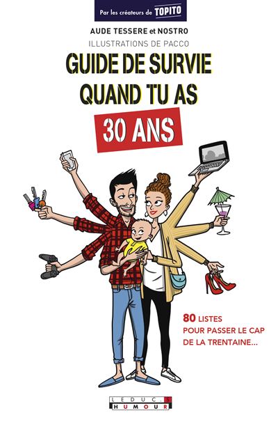 Guide De Survie Dans Tu As 30 Ans 80 Listes Pour Passer Le Cap De La Trentaine Broche Aude Tessere Achat Livre Ou Ebook Fnac