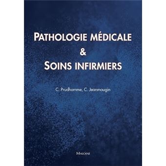 Pathologie Medicale Et Soins Infirmiers Broche Christophe Prudhomme Achat Livre Fnac