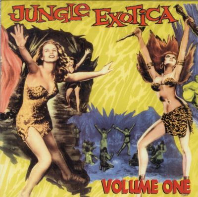 Jungle exotica vol 1