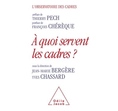 A quoi servent les cadres ? Les modes de management en quest