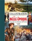 L'illustration - La belle époque : 1889-1914