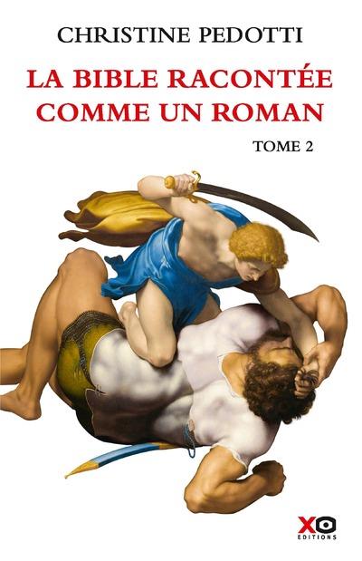 La Bible racontée comme un roman