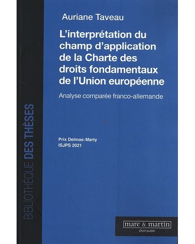 L'interprétation du champ d'application de la Charte des droits fondamentaux de l'Union européenne