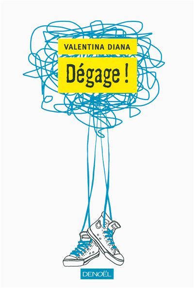 Dégage !