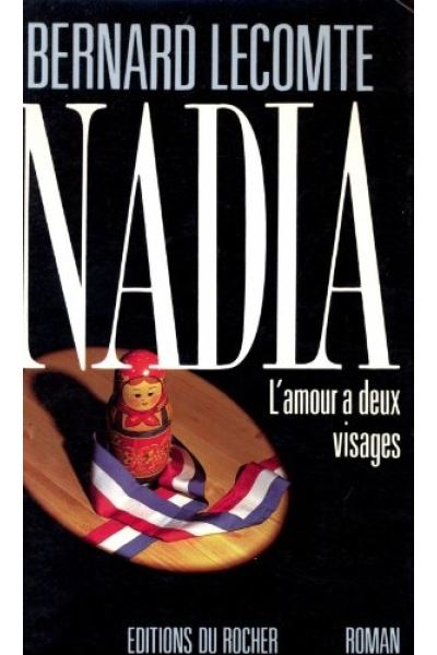 Nadia - Bernard Lecomte - broché