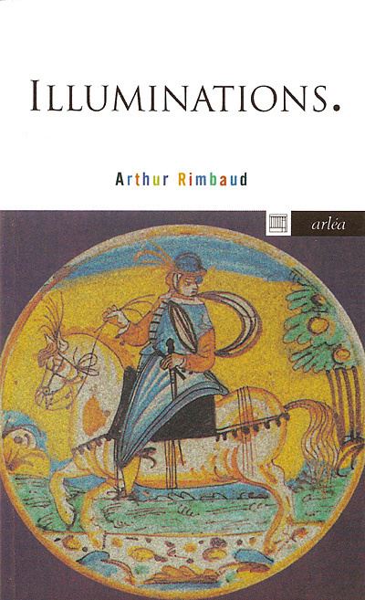 Les Illuminations - Arthur Rimbaud - (donnée non spécifiée)