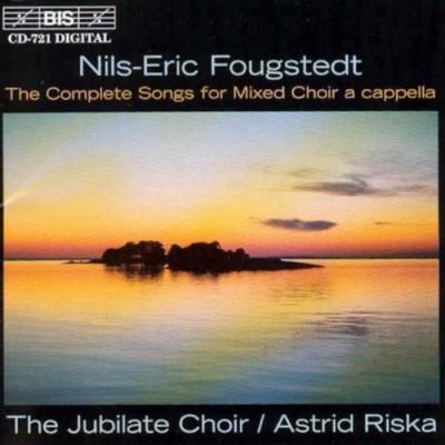 Fougstedt : The Complete Songs For Mixed Choir A Cappella