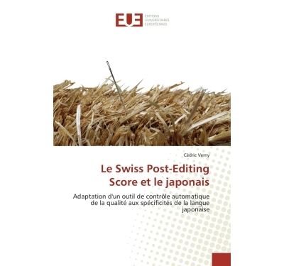 Le swiss post-editing score et le japonais