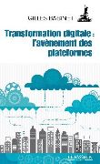 Transformation digitale : l'avènement des plateformes