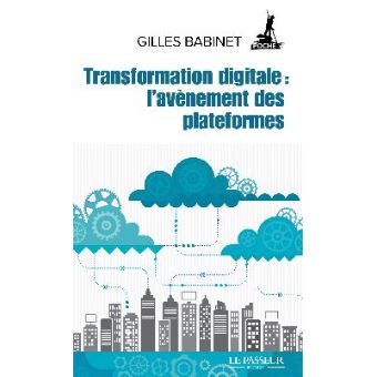 Transformation digitale : l'avènement des plateformes