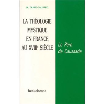 La théologie mystique en France au XVIIIe siècle