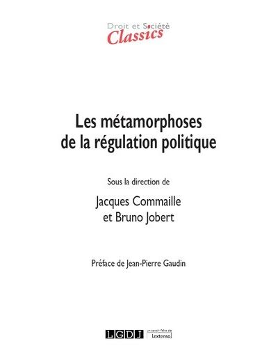 Les métamorphoses de la régulation politique