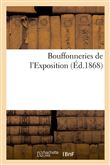 Bouffonneries de l'Exposition