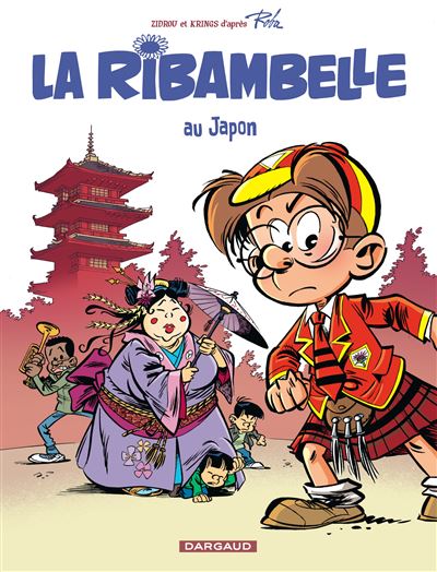 La Ribambelle - La Ribambelle au Japon - Jean Roba - cartonné