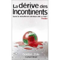 La dérive des incontinents