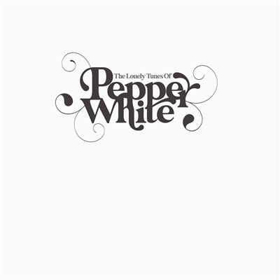 The Lonely Tunes Of Pepper White
