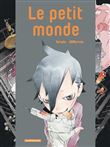 Le Petit Monde - intégrale