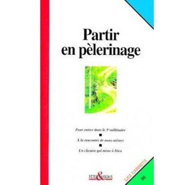 Partir en pèlerinage -  Collectif - Poche
