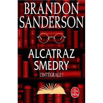Alcatraz Smedry L Integrale Broche Brandon Sanderson Achat Livre Ou Ebook Fnac