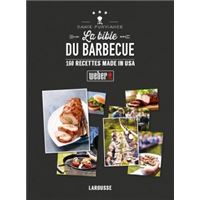 La bible du barbecue weber