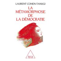La Métamorphose de la démocratie