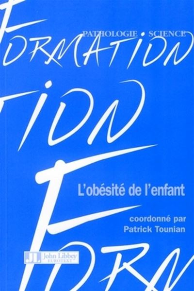 L'obésité de l'enfant - Patrick Tounian - broché