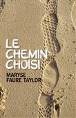Le Chemin choisi