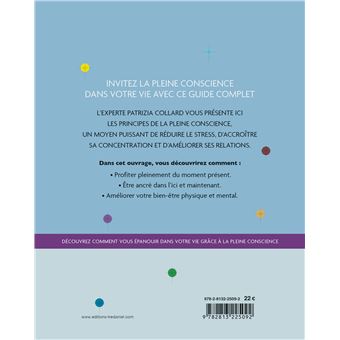 Passion Pleine conscience - Le Guide complet des pratiques et bienfaits