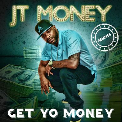Get yo money Remixes Inclus remix