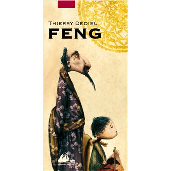 Feng - relié - Thierry Dedieu, Livre tous les livres | fnac Belgique