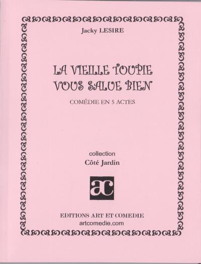 La vieille toupie vous salue