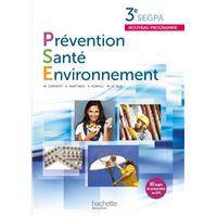Prévention Santé Environnement 3e SEGPA - Livre élève