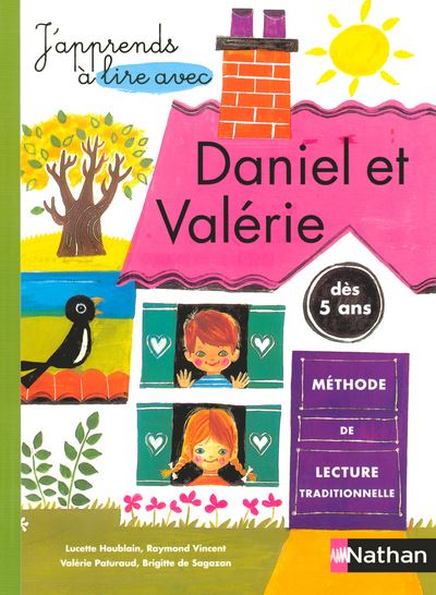 Daniel Et Valerie Methode De Lecture J Apprends A Lire Des 5 Ans Broche Lucette Houblain Valerie Paturaud Brigitte De Sagazan Achat Livre Fnac