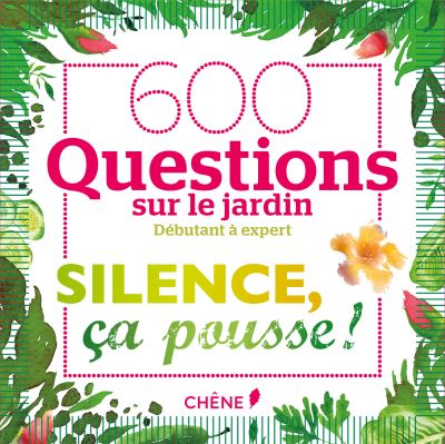600 Questions sur le jardin