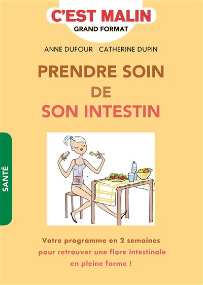 Prendre soin de son intestin, c'est malin