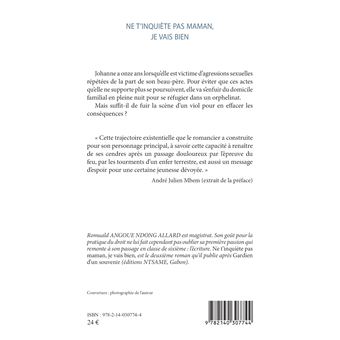 Ne t'inquiète pas maman, je vais bien