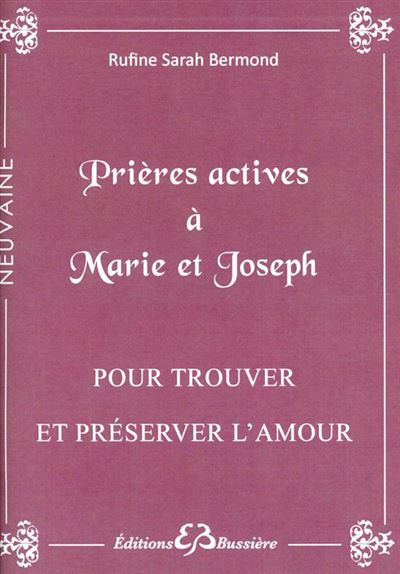Prières actives par les mérites de Saint Joseph et l'intercession de Marie