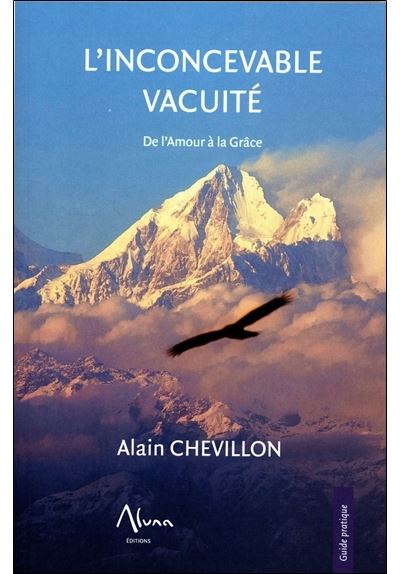 L'inconcevable vacuité - De l'Amour à la Grâce