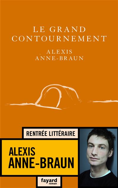 Le grand contournement - A. Anne-Braun - broché