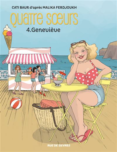Quatre soeurs tome 4 genevieve bd - Cati Baur - cartonné
