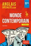 Anglais. Spécialité. LLCER. Anglais, monde contemporain classe de 1re (avec fichier audio)