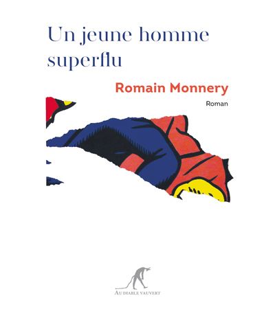 Un jeune homme superflu - Romain Monnery - broché