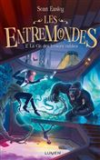 Les Entremondes tome 2 - La Clé des trésors oubliés
