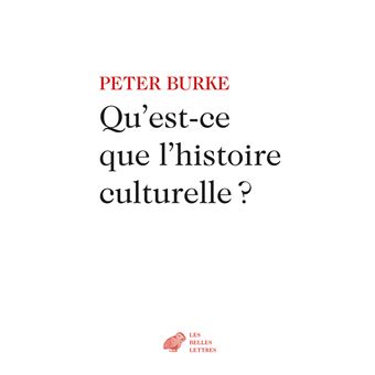 Qu’est-ce que l’histoire culturelle ?