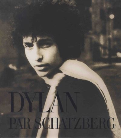 Dylan by schatzberg the 1965-1966 photographs