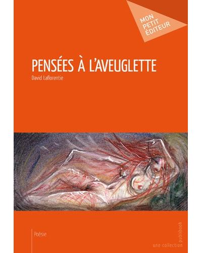 Pens es  l'aveuglette