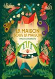 La Maison sous la Maison