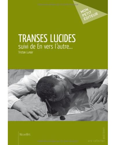 Transes lucides