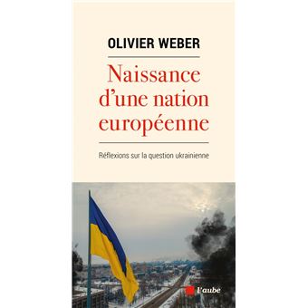Naissance d'une nation européenne - Reflexions sur la questi